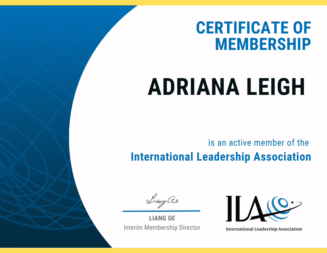 EN: certificate of membership for International Leadership Association FR : attestation d'adhésion à l'International Leadership Association